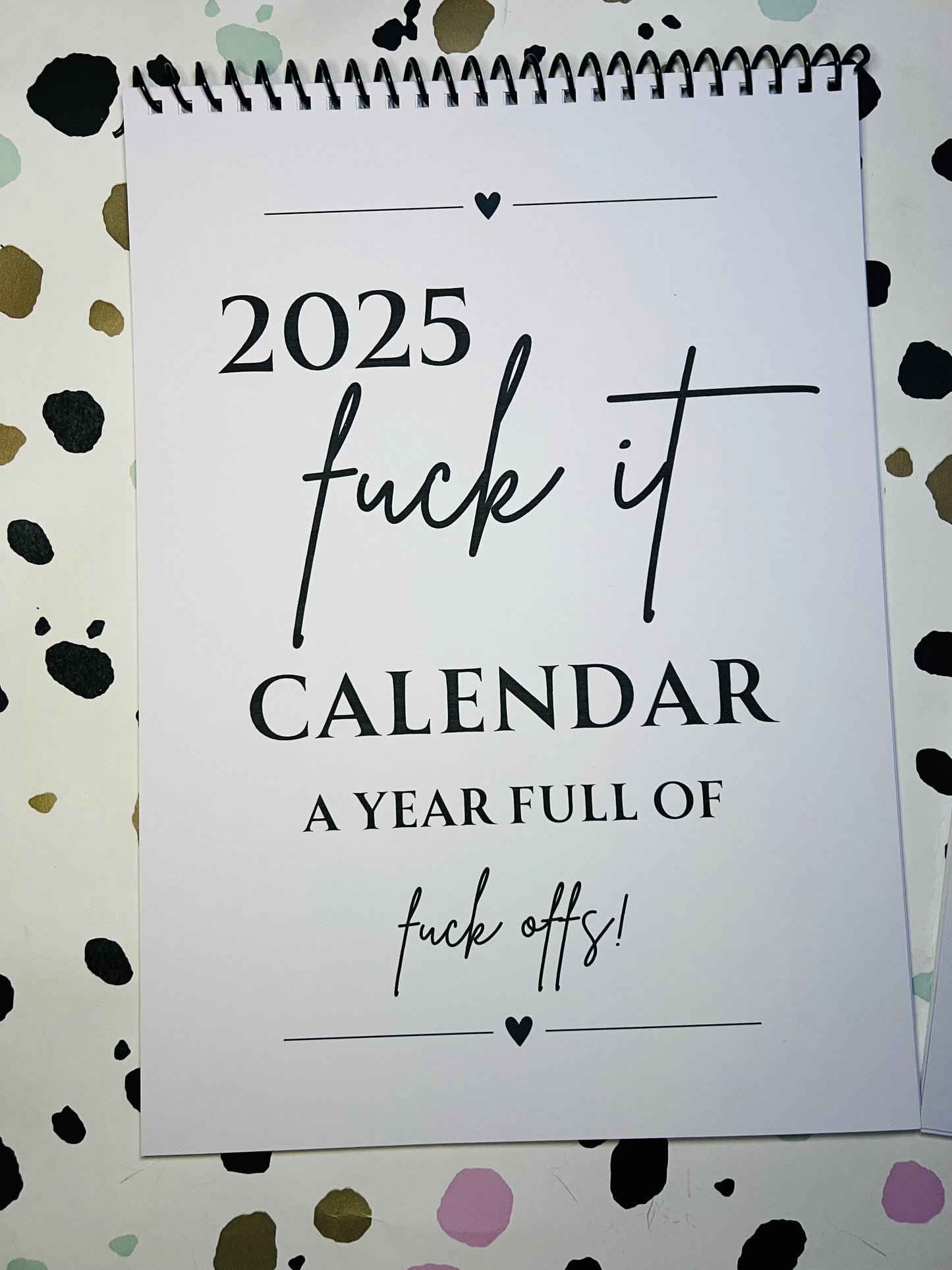 A4 F*ck it 2025 spiral bound wall calender - Get ready for the shit show - Organiser - Calender - Sweary affirmations -