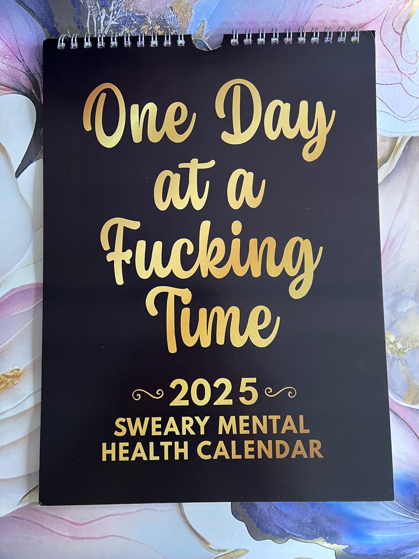 One day at a time Sweary laminated page spiral bound wall calender - Get ready for the shit show - Organiser - Calender - Sweary affirmations -